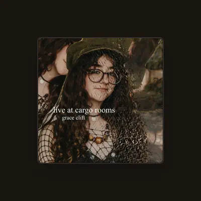 Listen to Grace Clift, watch music videos, read bio, see tour dates & more!