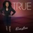 True