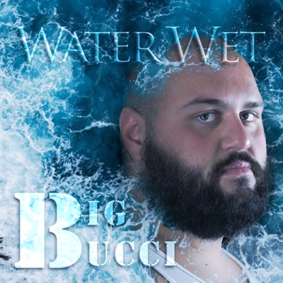 Water Wet - Single