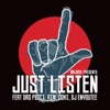 Just Listen (feat. Dro Pesci, Rim, Coke & DJ Enyoutee) - Single