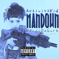 Mandown (feat. Benji) - Single - ActivistKid