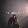 Her Med Meg - Single