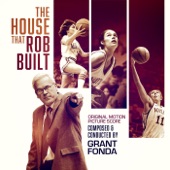 The House That Rob Built (Original Motion Picture Score) artwork