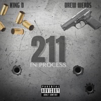 211 in Process (feat. Drew Werds) - Single - K1ng D