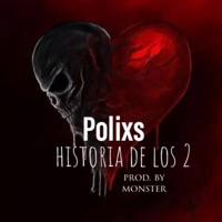 historia de los 2 - Single - Polixs
