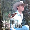 Mas Linda Que La Luna - Single