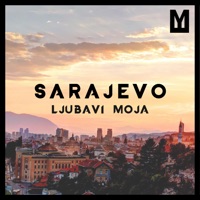 Sarajevo Ljubavi Moja - Single - EmanMane & Kemal Monteno