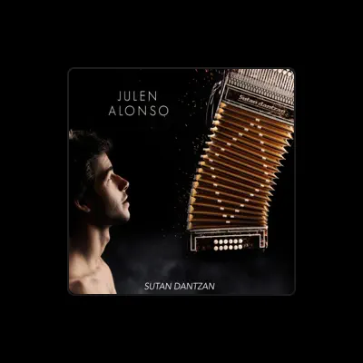 Listen to Julen Alonso, watch music videos, read bio, see tour dates & more!