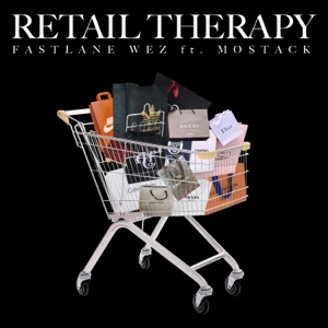 Retail Therapy (feat. MoStack) - Single