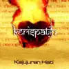 Kerispatih - Kejujuran Hati