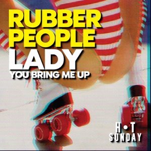 Lady (You Bring Me Up) - Single