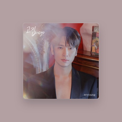 Listen to Se-young, watch music videos, read bio, see tour dates & more!