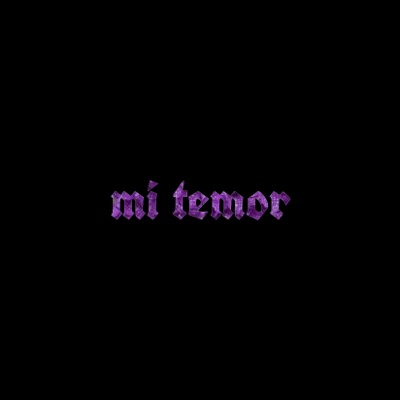 Mi Temor - Single