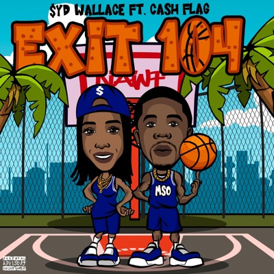 Exit 104 (feat. Cash Flag) - Single