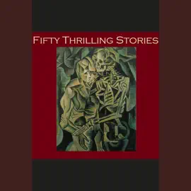 Fifty Thrilling Stories