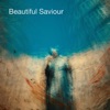 Beautiful Saviour - Single