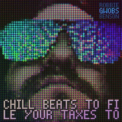 Chill Beats to File Your Taxes To