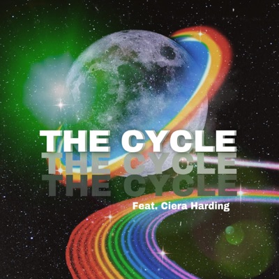 The Cycle (feat. Ciera Harding) - Single