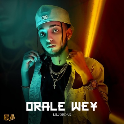 Órale Wey - Single