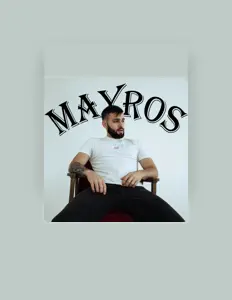 Ascolta Mayros, guarda video musicali, leggi la biografia, vedi le date del tour & altro!