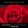 How Deep Is Your Love (feat. Karen Mal) - Single