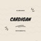 Cardigan - Slowhands lyrics