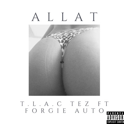 Allat (feat. Forgie Auto) - Single