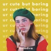 ur cute but boring (feat. Anuar Roslan) - Single, 2019