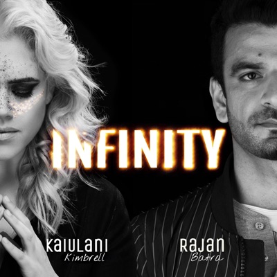 Infinity (feat. Rajan Batra) - Single