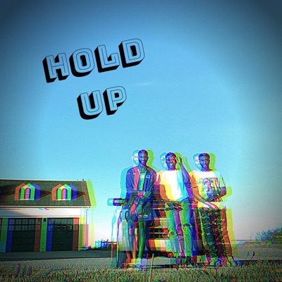 Hold Up - Single
