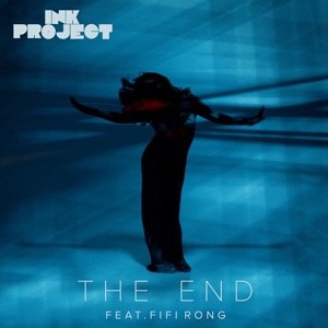 The End (feat. FiFi Rong)