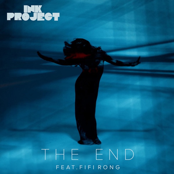 The End (feat. FiFi Rong)