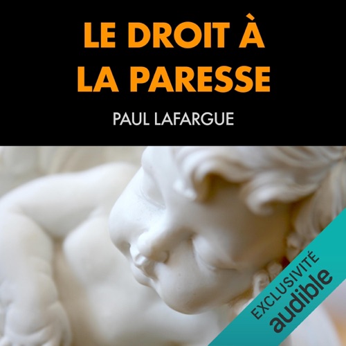 Le droit à la paresse: Réfutation du "droit au travail" cover