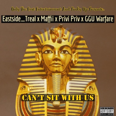 Can't Sit With Us (feat. Maffii, Privi Priv & GGU Warfare) - Single