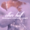 Other Half - Single