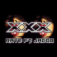 Xxx (feat. Jacob) - Single - Rave RM