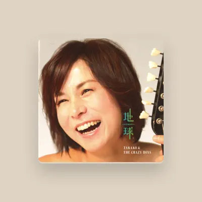 Listen to Takako Shirai & The Crazy Boys, watch music videos, read bio, see tour dates & more!