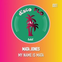 My Name Is Mata - Single - Mata Jones
