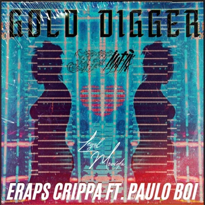 Gold Digger. (feat. Paulo Boi) - Single