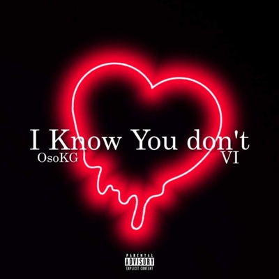 I Know You Don't (feat. VI) - Single