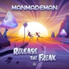 Release the Freak - Single