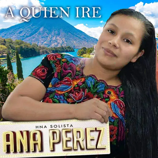 Gloria en Lo Alto — Ana Perez