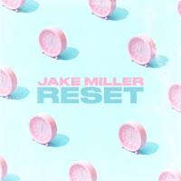 RESET - Single - Jake Miller