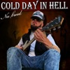 Cold Day in Hell - Single