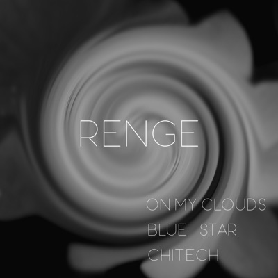 On My Clouds / Blue Star / Chitech - Single