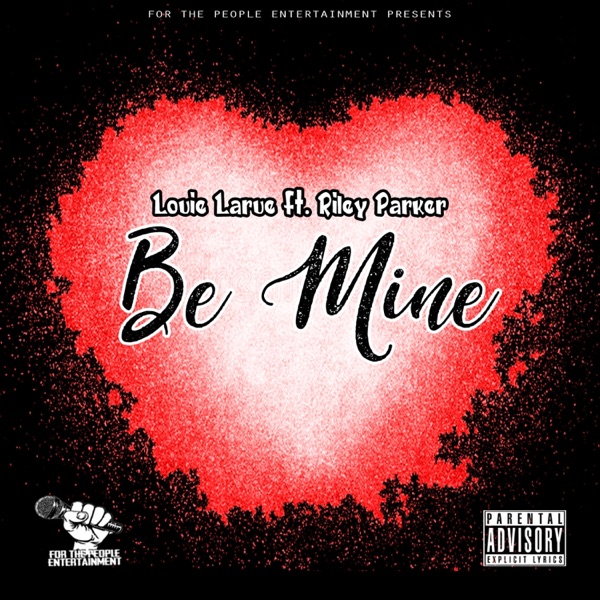 Be Mine (feat. Riley Parker)