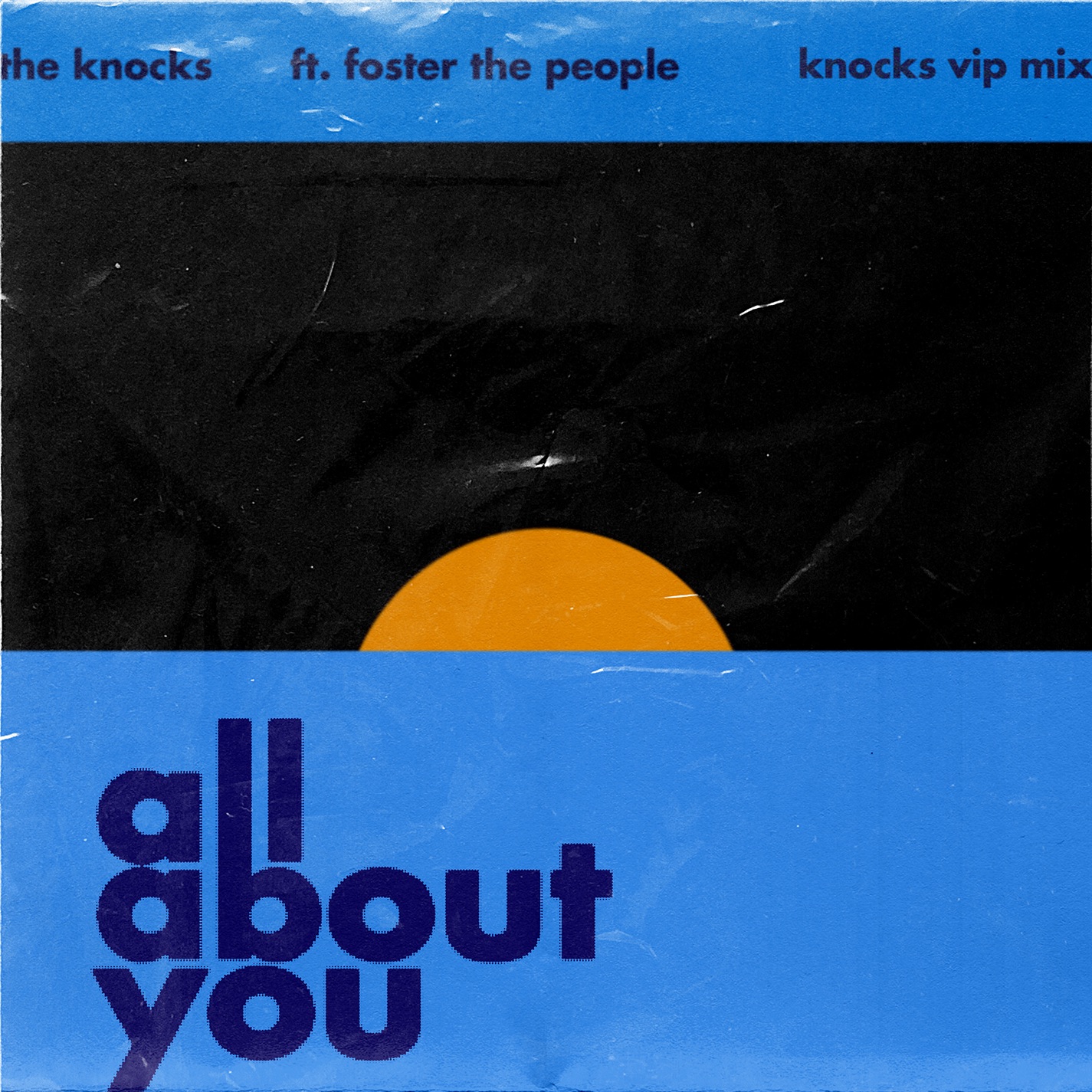 The Knocks - All About You (feat. Foster The People) [The Knocks VIP] - Single