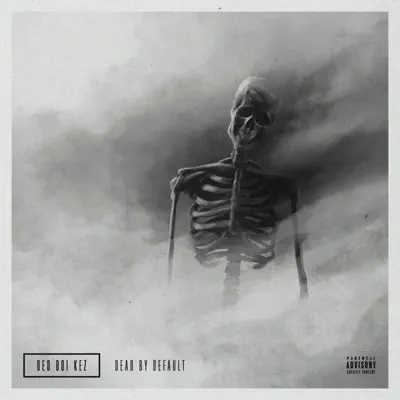 Listen to Dead by Default by Dedboii Kez