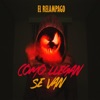 Como Llegan Se Van - Single
