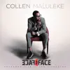Collen Maluleke - Face 2 Face